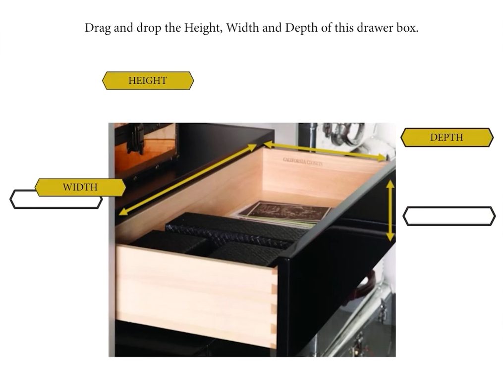 Drag-and-drop activity labeling the height, width and depth of a drawer box